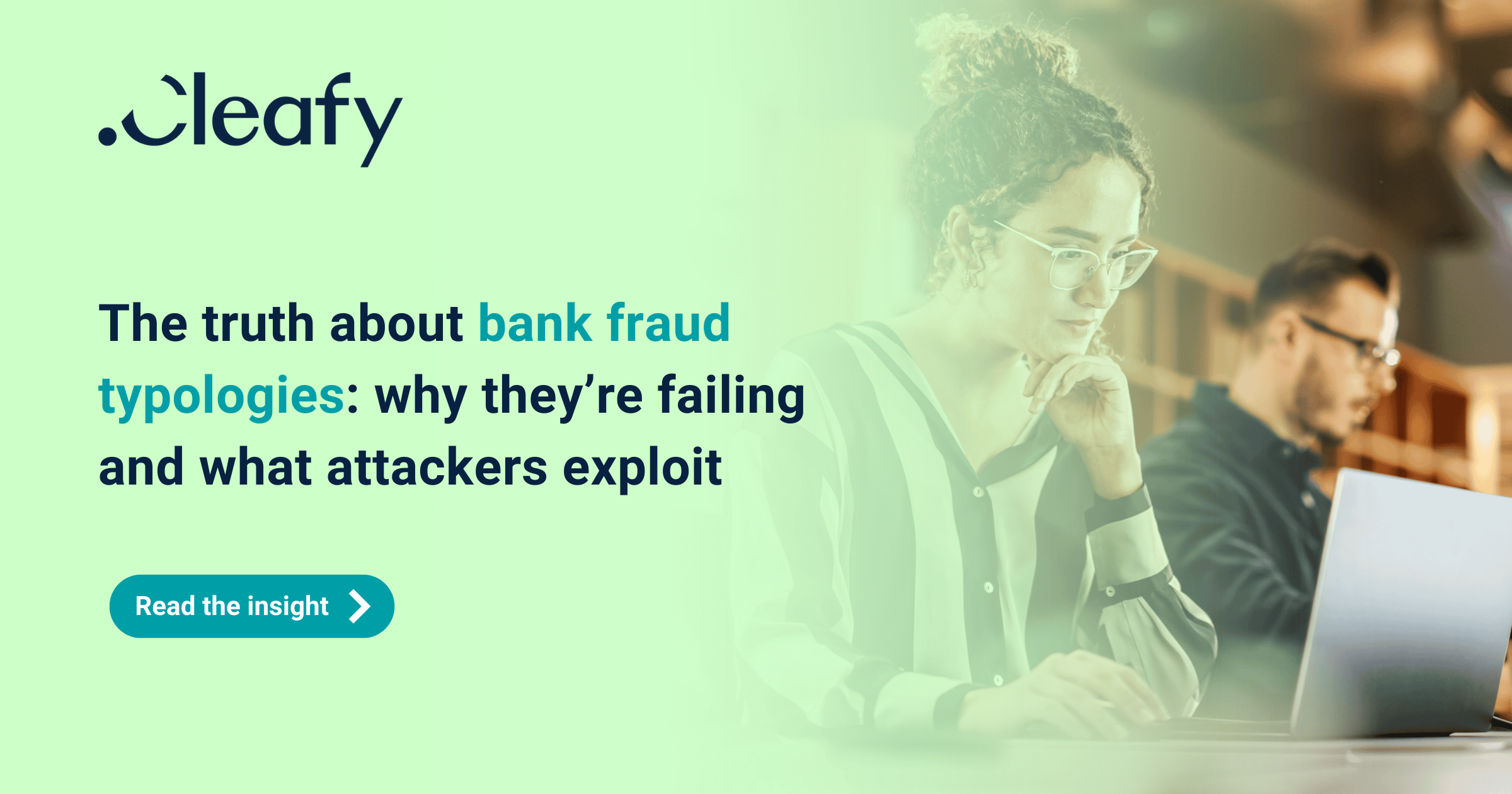 The truth about bank fraud typologies why they’re failing and what